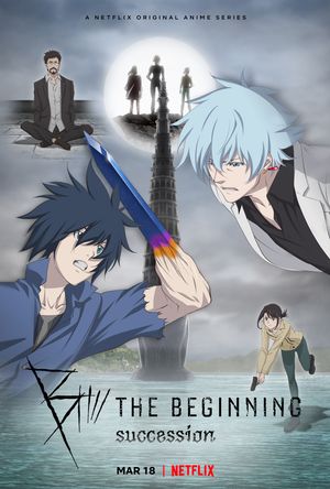 B: The Beginning Succession - Anime (mangas) (2021)