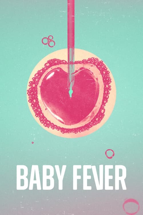 Baby Fever - Série TV 2022