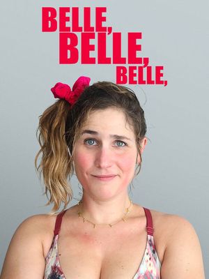Film Belle, belle, belle - Téléfilm (2021)
