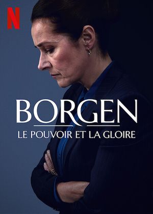 Borgen : Le pouvoir et la gloire - Série (2022)