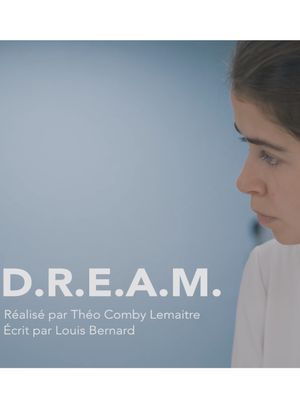 Film D.R.E.A.M. - Court-métrage (2022)