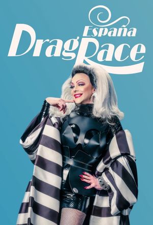Drag Race España - Émission TV (2021)
