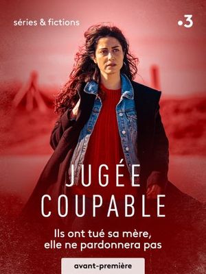 Jugée coupable - Série (2021)