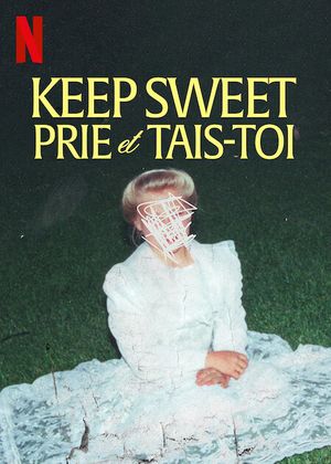 Keep Sweet : Prie et tais-toi - Série (2022)