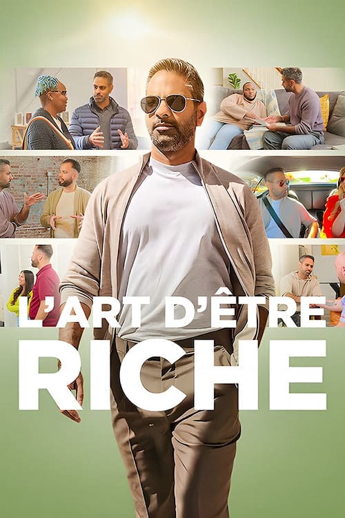 L'Art d'être riche - Série TV 2023