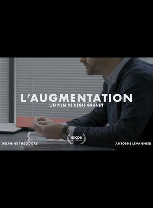 Film L'Augmentation - Court-métrage (2022)