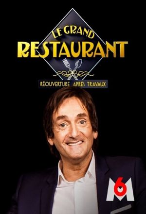 Film Le Grand Restaurant : Réouverture après travaux - Téléfilm (2021)