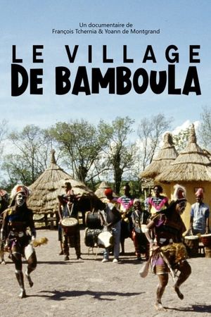 Film Le Village de Bamboula - Documentaire (2022)