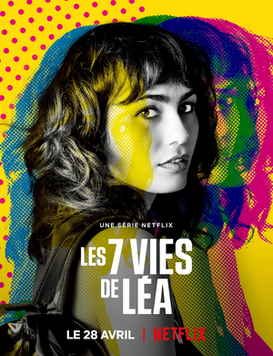 Film Les 7 vies de Léa - Série (2022)