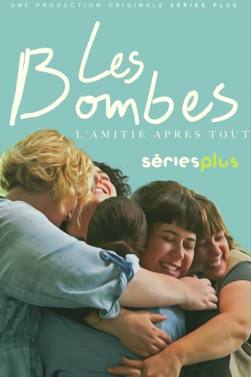Les Bombes - Série TV 2023