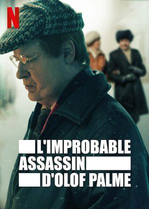 L'improbable assassin d'Olof Palme - Série (2021)