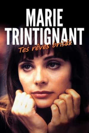 Film Marie Trintignant - Tes rêves brisés - Documentaire (2022)
