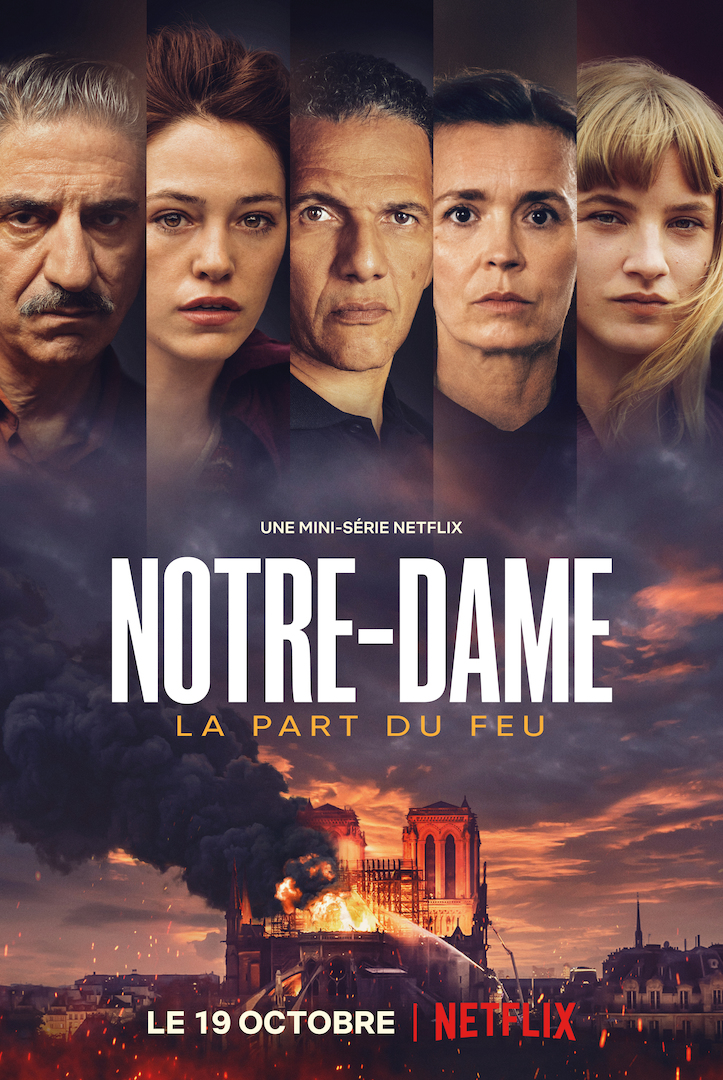 Film Notre-Dame, la Part du Feu - Série TV 2022