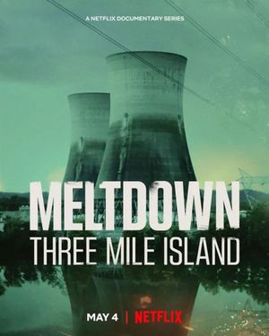 Panique à la centrale : Three Mile Island - Série (2022)