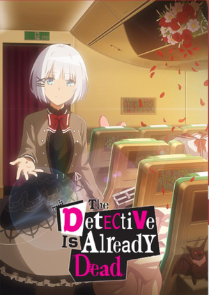 The Detective Is Already Dead - Anime (mangas) (2021)