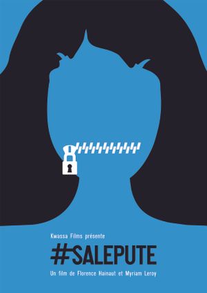 Film #salepute - Documentaire (2021)